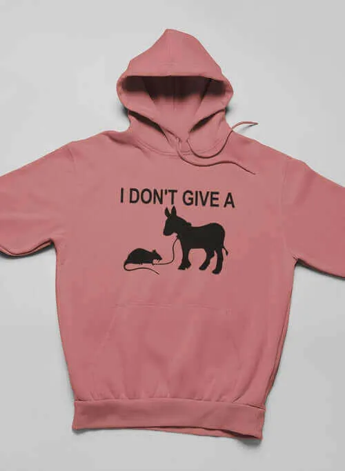 I Didn't Give Hoodie