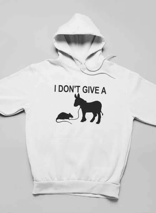 I Didn't Give Hoodie